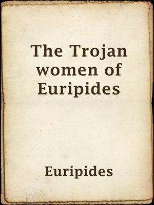 cover image of The Trojan women of Euripides